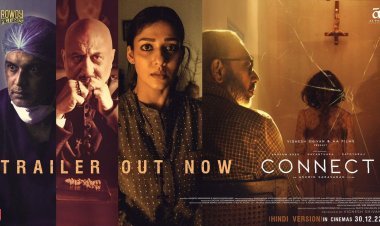 लेडी सुपरस्टार नयनतारा के साथ दिखेंगे अनुपम खेर; हॉरर थ्रिलर कनेक्ट का हिंदी ट्रेलर आया सामने